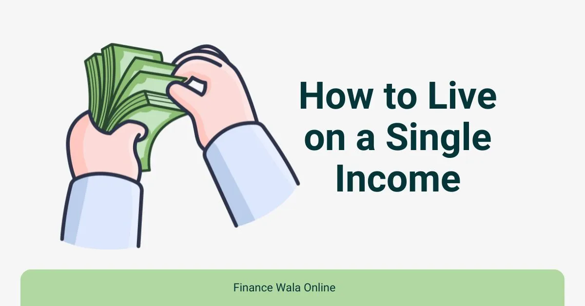 How to Live on a Single Income