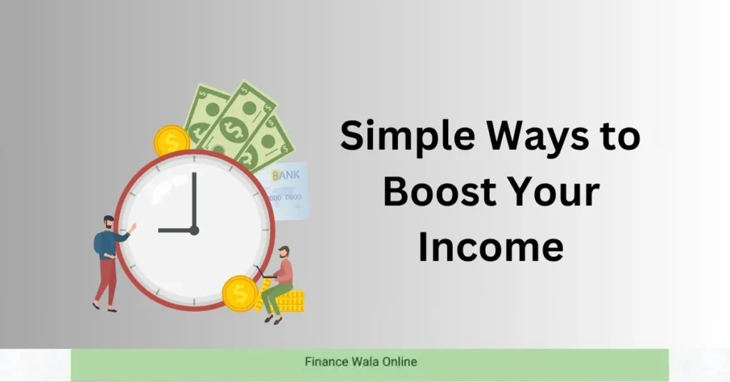 Simple Ways to Boost Your Income