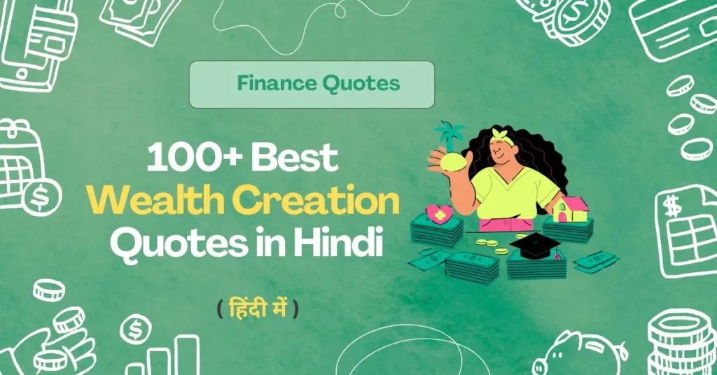 100+ Best Wealth Creation Quotes in Hindi