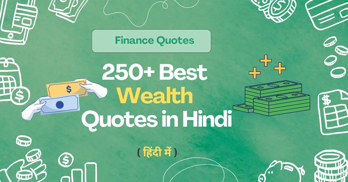 250+ Best Wealth Quotes in Hindi