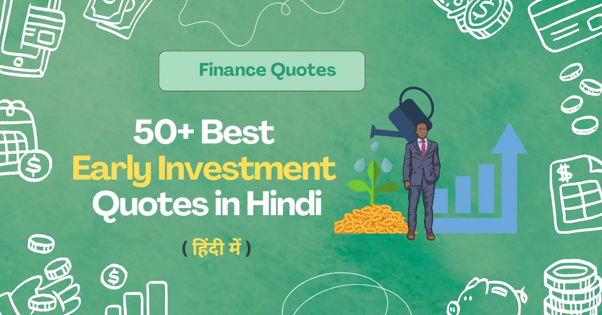 50+ Best Early Investment Quotes in Hindi