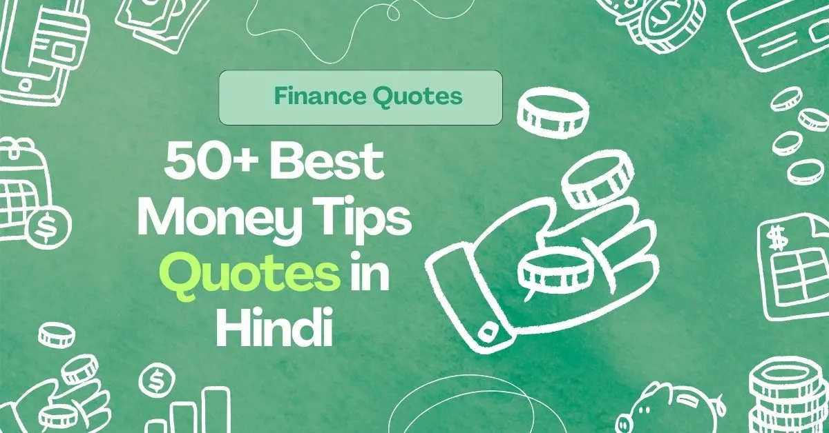 50+ Best Money Tips Quotes in Hindi